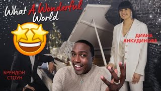 What a Wonderful World – Diana Ankudinova & Brandon Stone (The New Year cover) reaction!