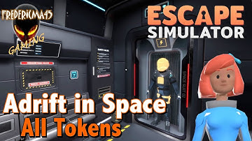 Escape Simulator ADRIFT IN SPACE / All Tokens Location - 5 Rooms - Achievements