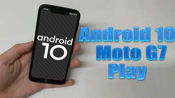 Install Android 10 on Moto G7 Play (AOSP GSI Treble ROM) - How to Guide!