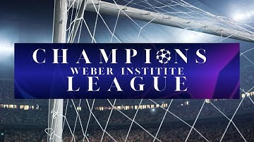 Welcome to Weber Institute - Champions League!