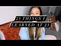 23 Things I Learned At 23