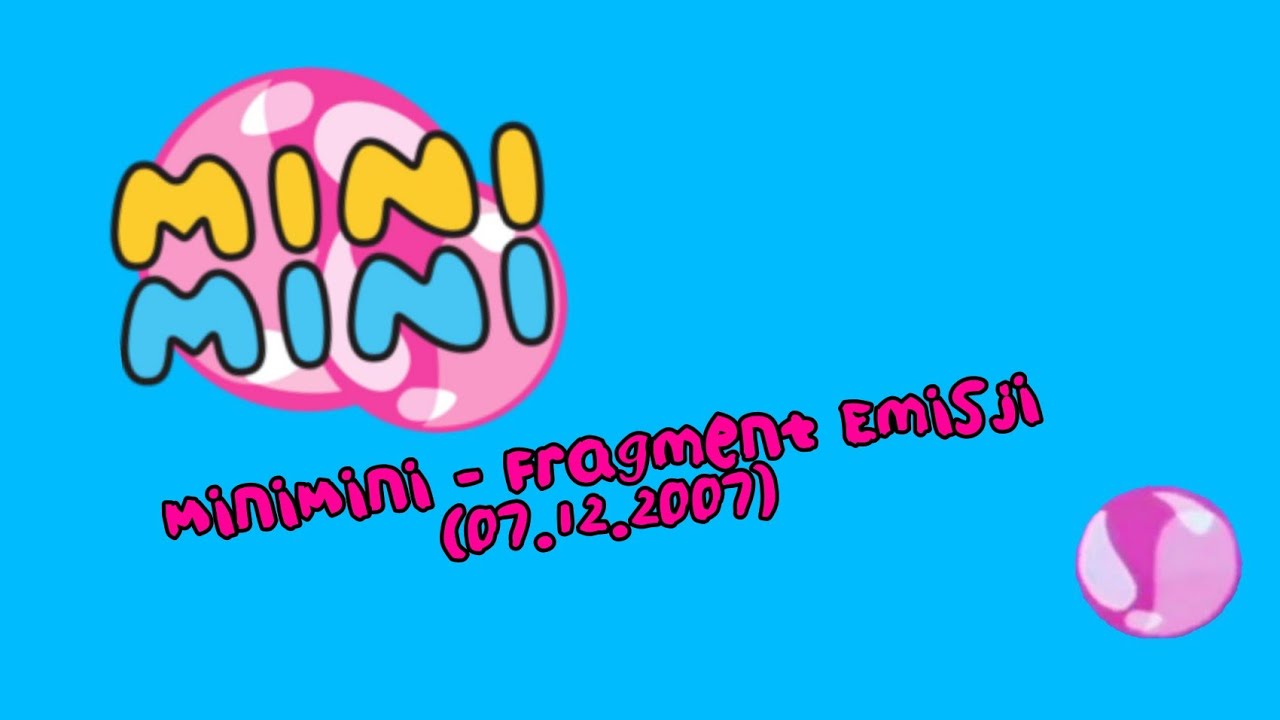 [FAKE] MiniMini - Fragment Emisji (07.12.2007) (NIE HEJTOWAĆ BO HEJTOWANIE TO BARDZO ZŁY POMYSŁ!)
