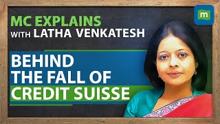 What’s Behind The Fall Of Credit Suisse, A 167YrOld Bank & Why Did UBS Really Come To Its Rescue?