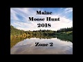 Maine Bull Moose Hunt 2018 Maine Bull Moose Hunt 2018