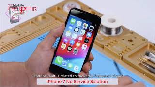 iPhone 7 No service issue repair [ FreeTraining ]