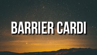 Cardi B - Barrier Cardi (Lyrics) ft. 21 Savage \\