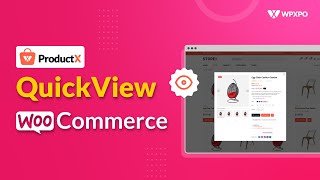 How To Add Quick View in WooCommerce Stores