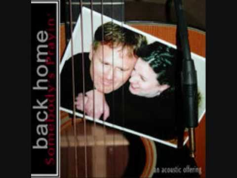 Somebody's Praying - Back Home - Jimmy & Jennifer ...