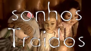 Sonhos Traídos (2002) | Genérico HD | Novela TVI