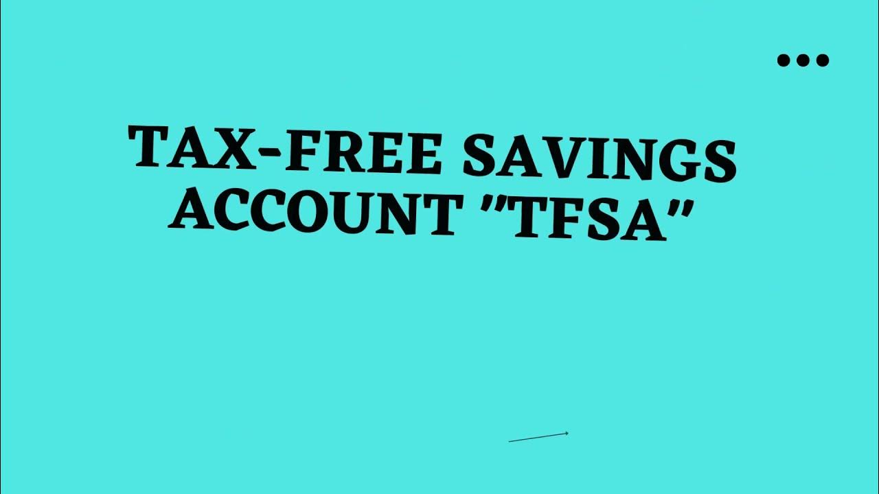 What's a Tax Free Savings Account TFSA YouTube