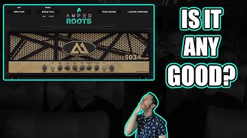 Amped Roots FREE Amp Sim By ML Sound Lab (Plugin Review)