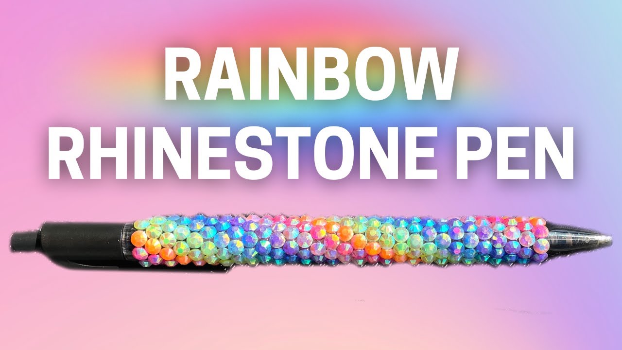 RAINBOW RHINESTONE PEN TUTORIAL FOR BEGINNERS 🌈 // How to Make