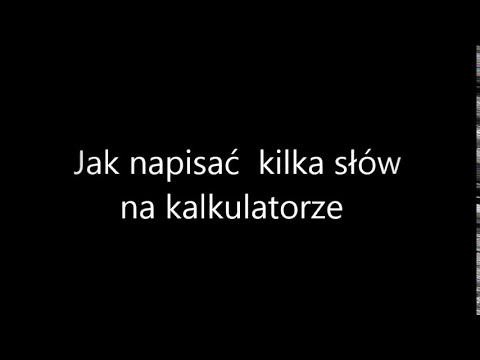 Pisanie na kalkulatorze? Jak napisać parę słów | ZamirSky