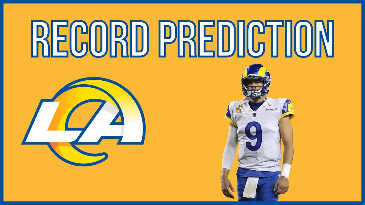 LA Rams Record Prediction 2022 YouTube