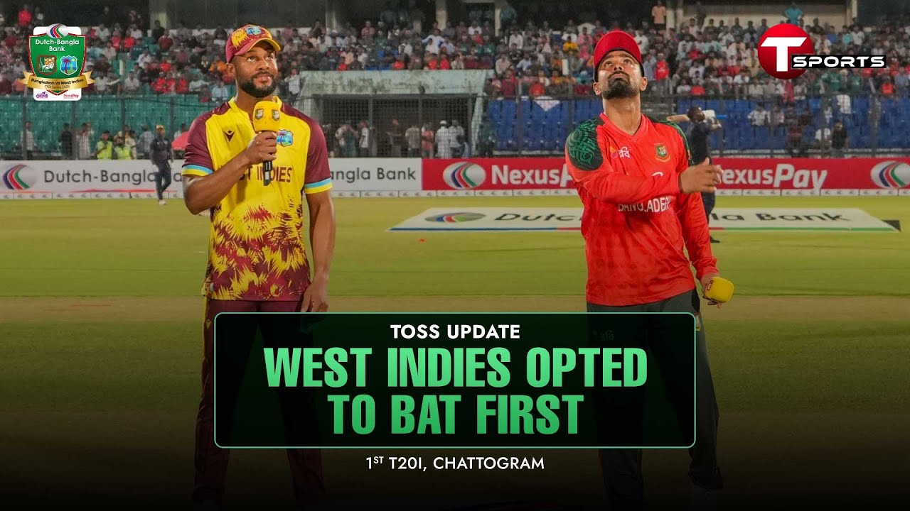 TOSS UPDATE | Bangladesh vs West Indies, 1st T20I | Cricket | T Sports