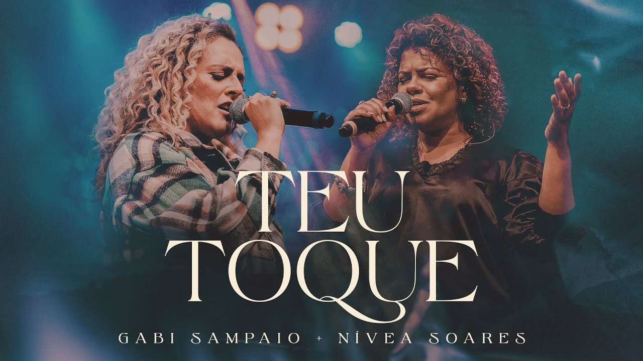 Teu Toque  Espontneo Ao Vivo  Gabi Sampaio Nvea Soares