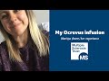 Ocrevus infusion day: Marissa's video diary