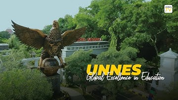 UNNES TV - UNNES Global Excellence in Education | Profile Video UNNES 2024
