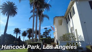 Walking Hancock Park | Huge, Old Mansions in One of the Wealthiest Neighborhoods in Los Angeles | 4K