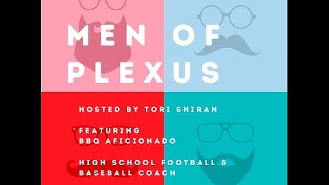 February 2021: Men of Plexus
