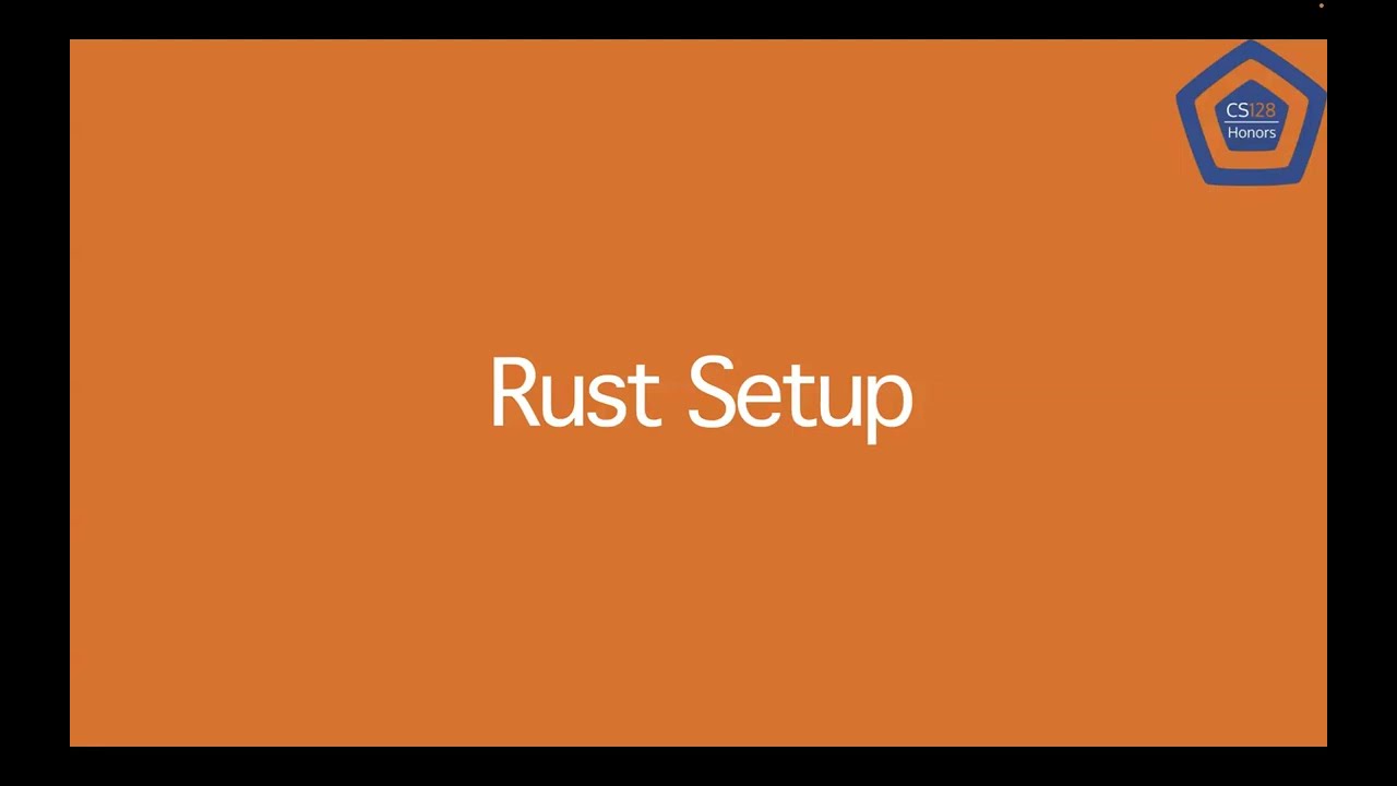 What is Rust? - CS 128 Honors Lecture 1