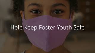 Help Keep Foster Youth Safe During the Ongoing COVID-19 Pandemic