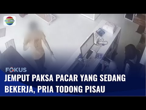 Viral Aksi Pemuda Paksa Pacar yang Sedang Bekerja untuk Pulang dengan Cara Menodongan Pisau | Fokus