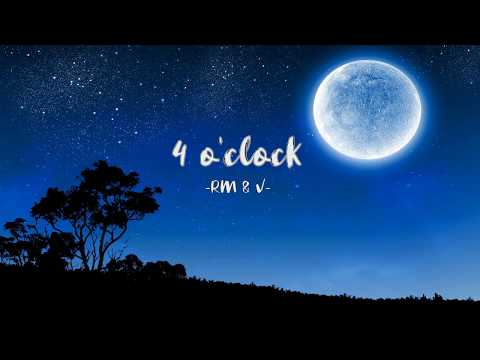 【中字/歌詞修飾】 BTS RM & V - 4 o'clock 四時 (네시)