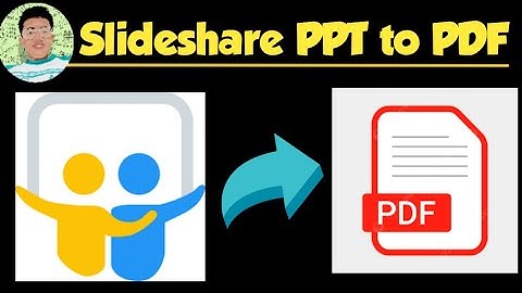 How to Convert Slideshare PPT to PDF