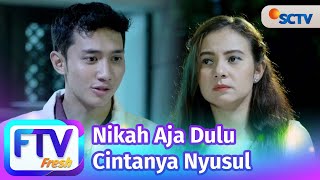 FTV SCTV Larasati Nugroho & Munggaran Meldrat - Nikah Aja Dulu Cintanya Nyusul