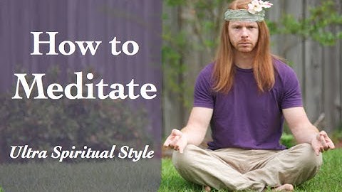 How To Meditate (Funny) - Ultra Spiritual Life episode 14 - with JP Sears