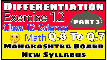 Differentiation | Exercise 1.2 | Class 12 Math | New Syllabus | Mathematics 2