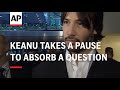 Keanu Reeves takes a ten second pause to absorb a question - 2003