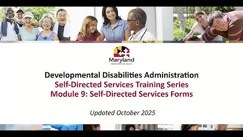 Module 9: Self-Directed Services Forms