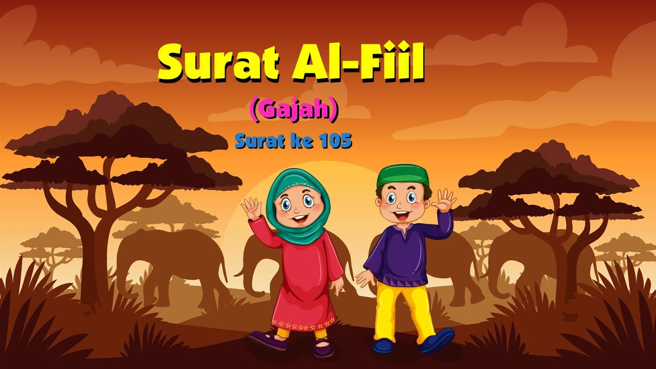 Surat Al-Fiil Hafalan Alquran Surat Pendek Juz 30 (Juz Amma) - YouTube