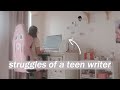 Why it sucks to be a young author4 relatable struggles of a teenager writer  aspiring author