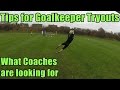 Goalkeeper Training: Tips for Goalkeeper Tryouts