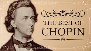The Best Of Chopin | 6 Hours NONSTOP With The Romantic Classical Music Master Masperpieces