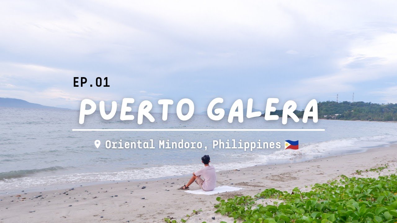 PUERTO GALERA EP 01 Oriental Mindoro Philippines 2023 DIY puerto-galera-ep-01-oriental-mindoro-philippines-2023-diy