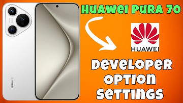Huawei Pura 70 Developer Option Settings || How to enable Developer option