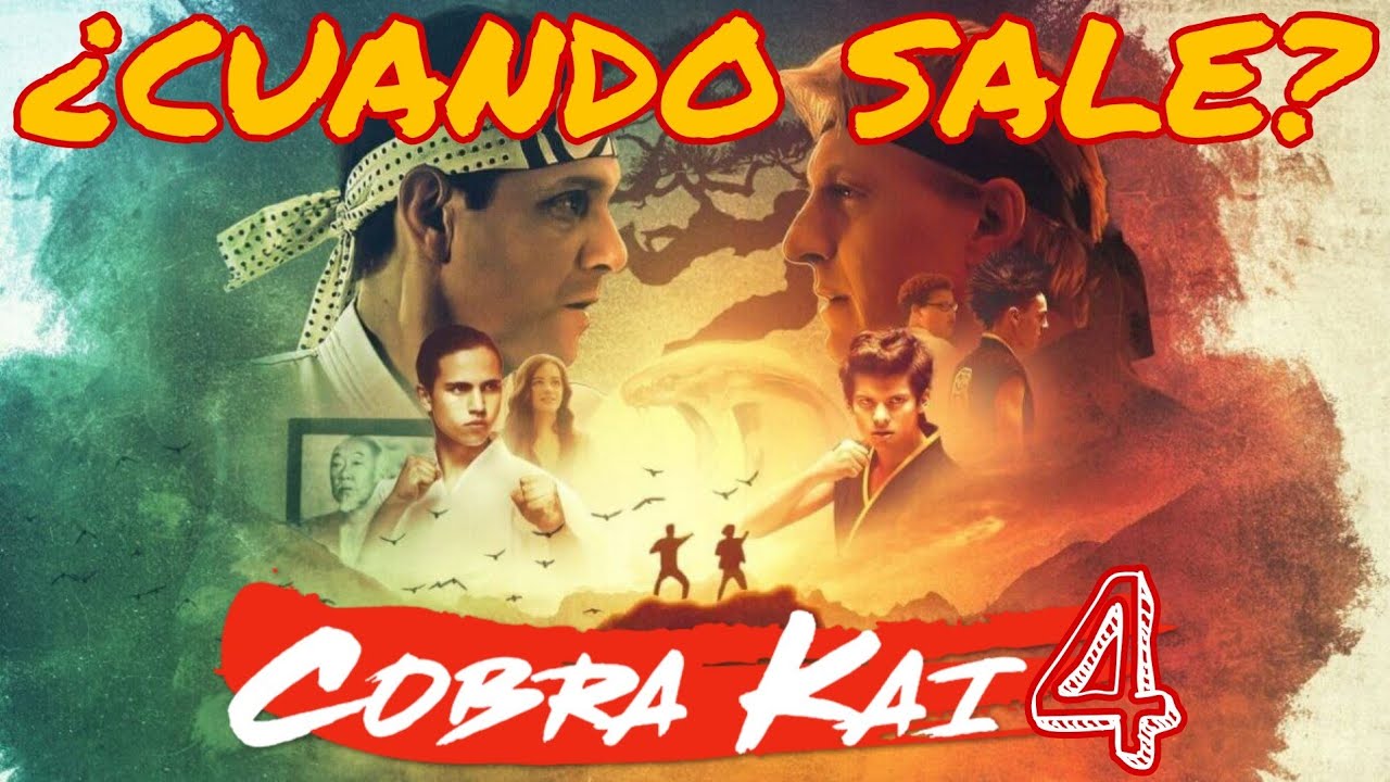 Cuando Sale Cobra Kai Temporada 4