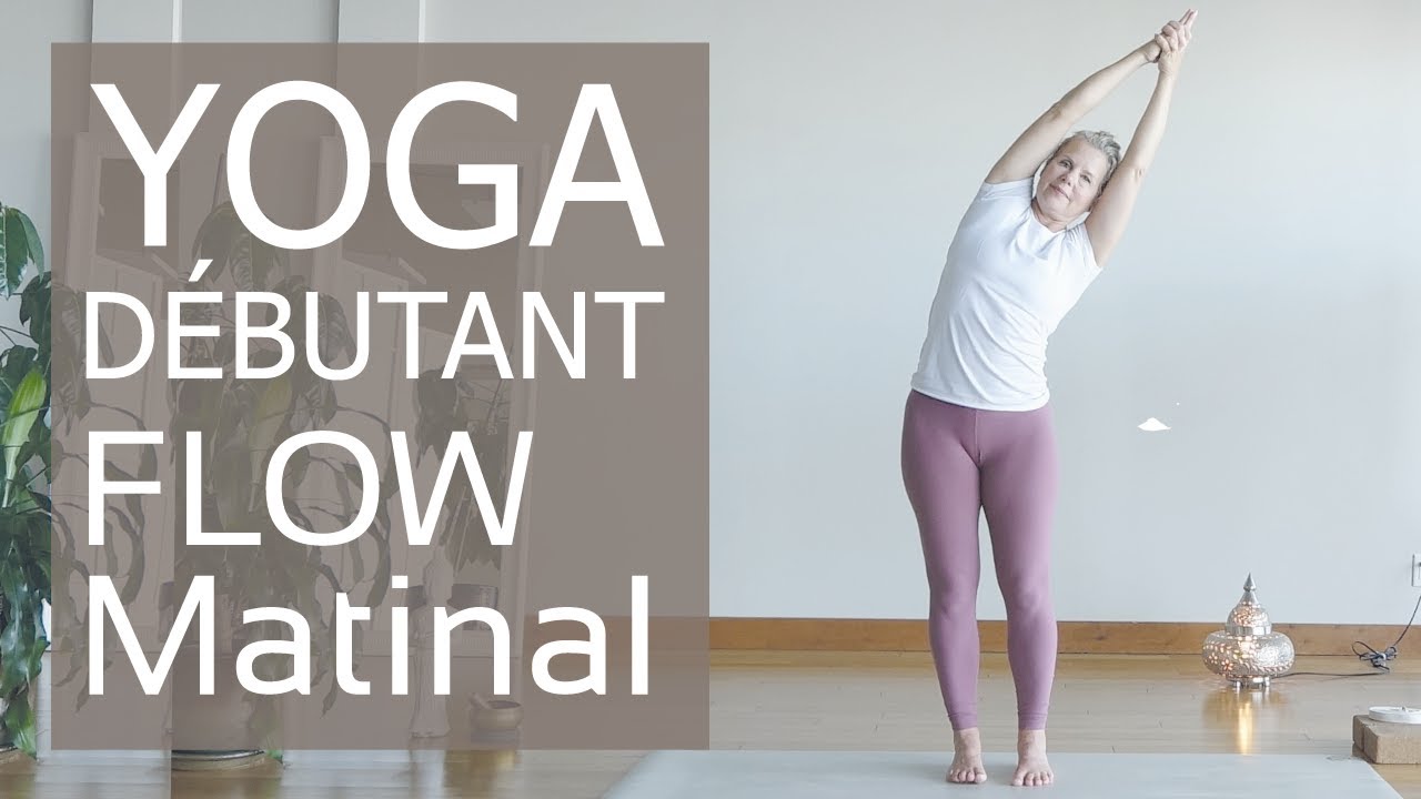 Yoga Débutant Flow matinal en français | 20 min