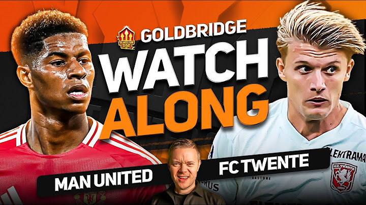 MANCHESTER UNITED vs FC TWENTE Live With MARK GOLDBRIDGE!