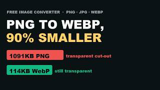 Convert PNG, JPG and WebP Free - Keep Transparency, Several at Once