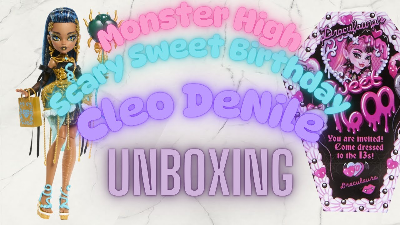 NEW Monster High Scary Sweet Birthday Cleo DeNile Unboxing and Review!