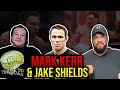 Ufc mark kerr  jake shields no excuses