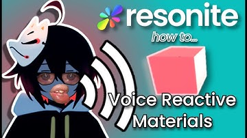 MAKING LOCALIZED VOICE REACTIVE MATERIALS | Resonite