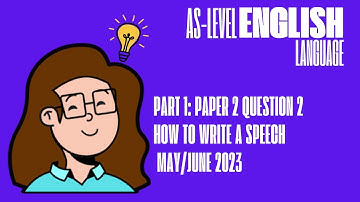 Part 1: A Full Response for Paper 2 Question 2 - Cambridge AS English Language (9093) -