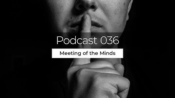 On-Air Podcast: Episode 036 – Meeting of the Minds. Part 6