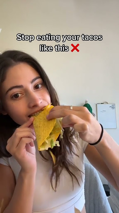 How to eat tacos
